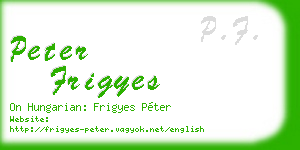peter frigyes business card